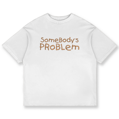 Somebody’s Problem