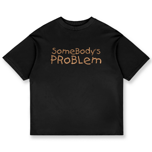 Somebody’s Problem