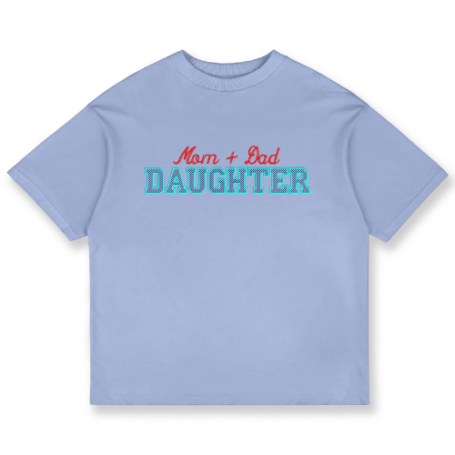Mom & Dad’s Daughter