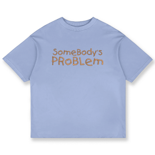 Somebody’s Problem